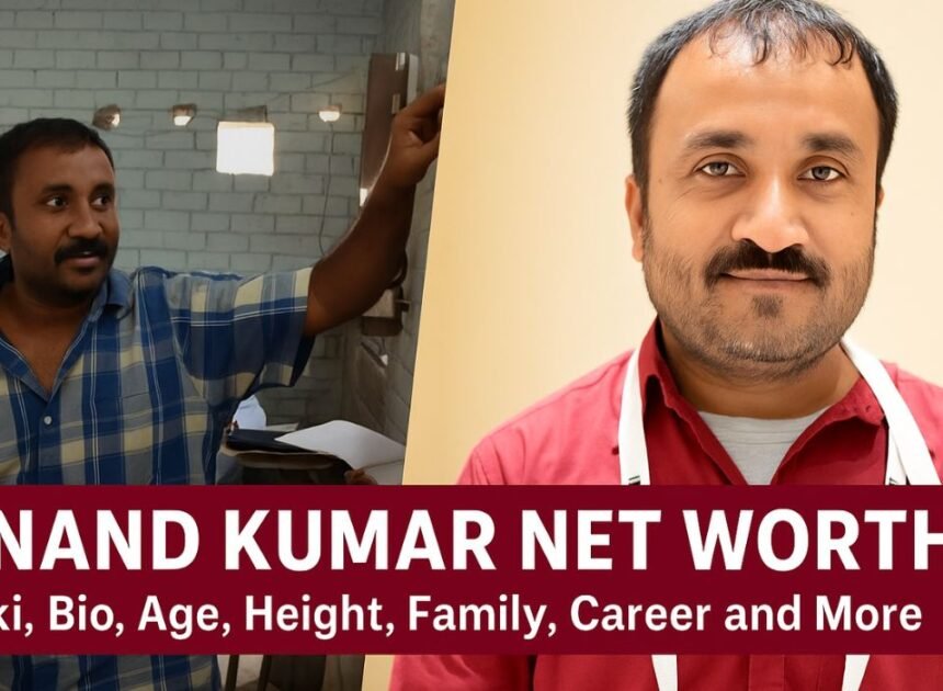 Anand Kumar Net Worth, Wiki, Bio, Age, Height, Family, Career and More