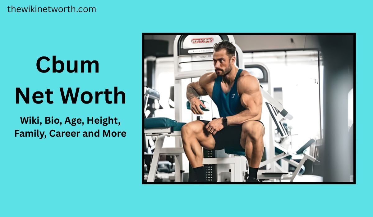 Cbum Net Worth, Wiki, Bio, Age, Height, Family, Career and More