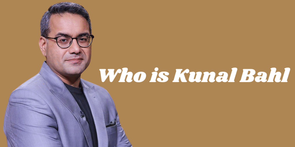 Kunal Bahl Net Worth